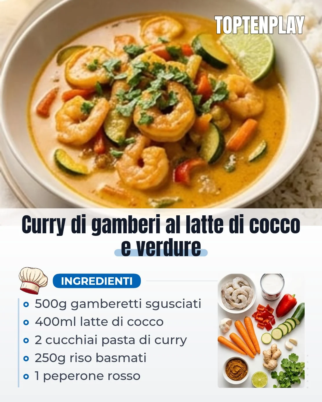 Curry di gamberi al latte di cocco e verdure