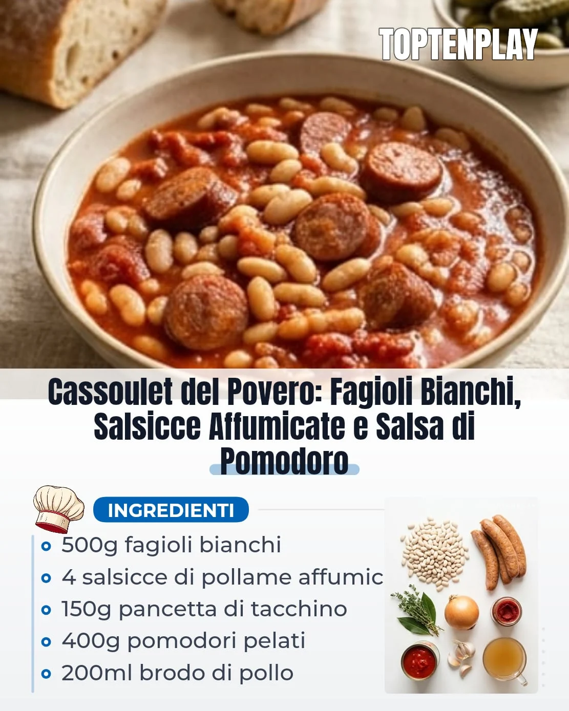 Cassoulet del Povero: Fagioli Bianchi, Salsicce Affumicate e Salsa di Pomodoro