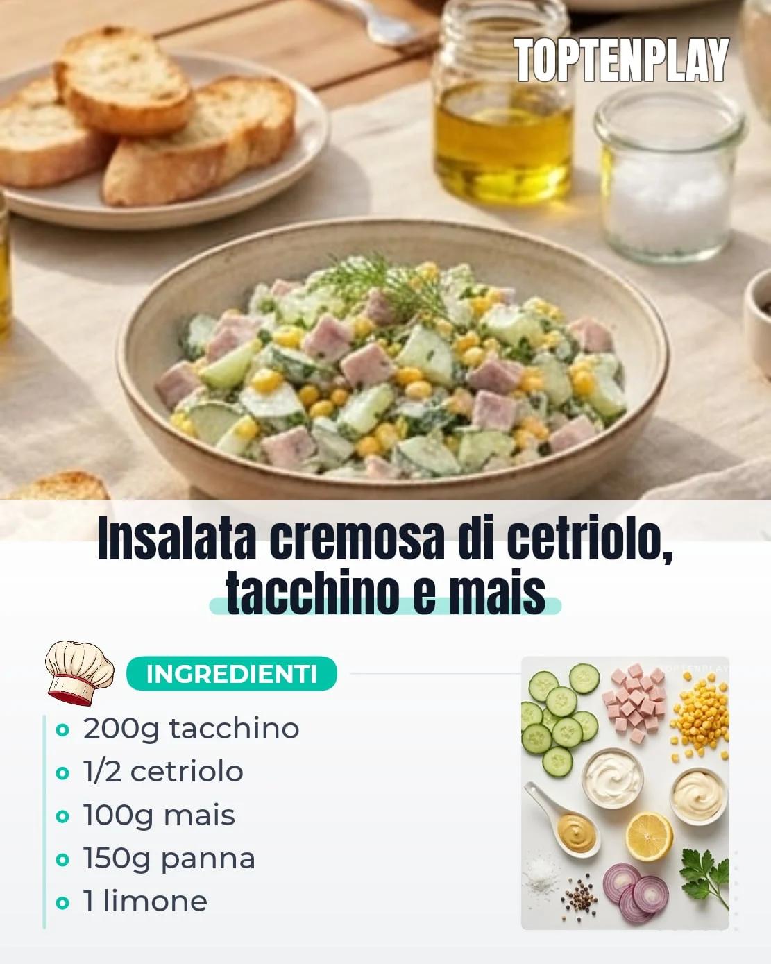 Insalata cremosa di cetriolo, tacchino e mais