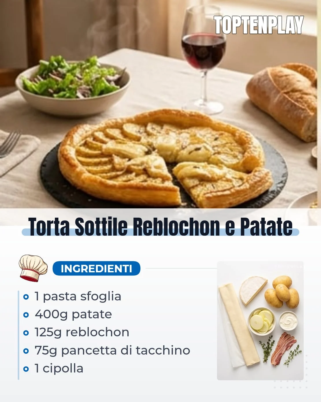 Torta Sottile Reblochon e Patate